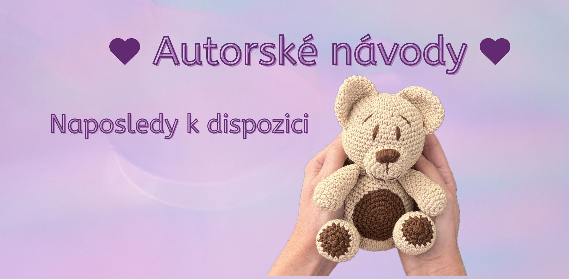 Hackovany medvídek autorské návody